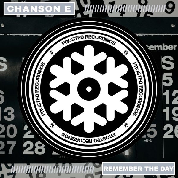 Chanson E - Remember the Day EP / Frosted Recordings