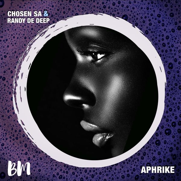 Chosen SA & Randy De DeeP - Aphrike / Black Mambo