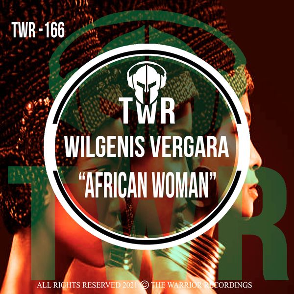Wilgenis Vergara - African Woman / The Warrior Recordings