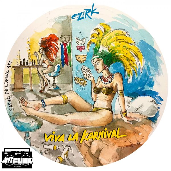 Ezirk - Viva La Karnival / ArtFunk Records