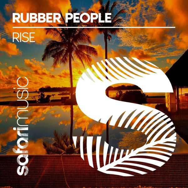 Rubber People - Rise / Safari Music