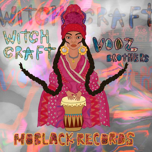 Vooz Brothers - Witchcraft Ep / MoBlack Records