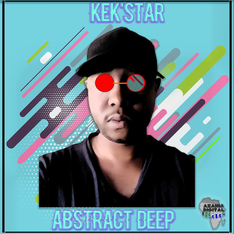 Kek'star - Abstract Deep / Azania Digital Records