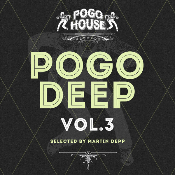 VA - Pogo Deep, Vol.3 / Pogo House Records