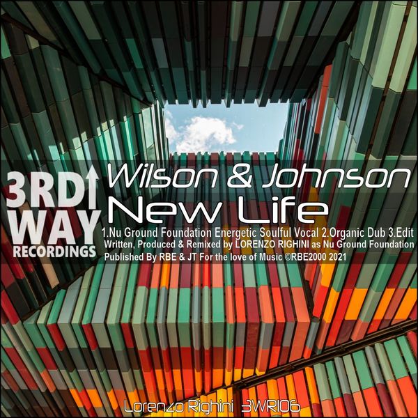 Wilson & Johnson - New Life / 3rd Way Recordings