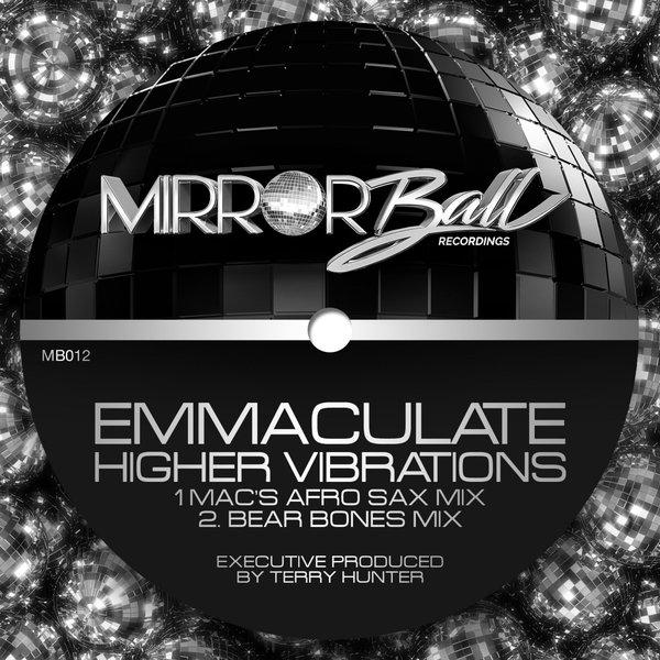 Emmaculate - Higher Vibrations / Mirror Ball Recordings