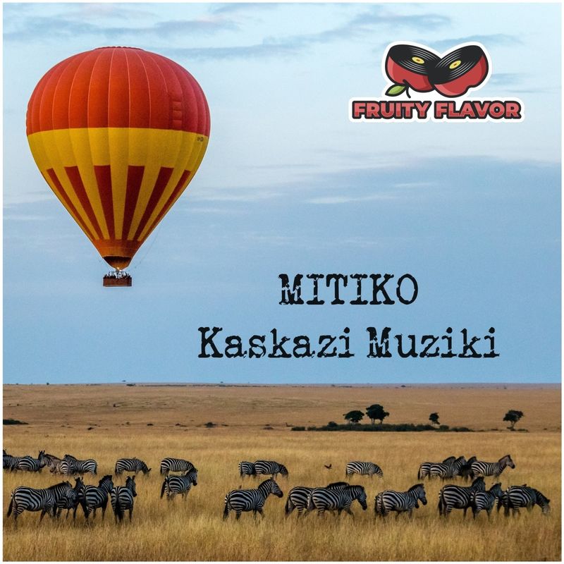 Mitiko - Kaskazi Muziki / Fruity Flavor