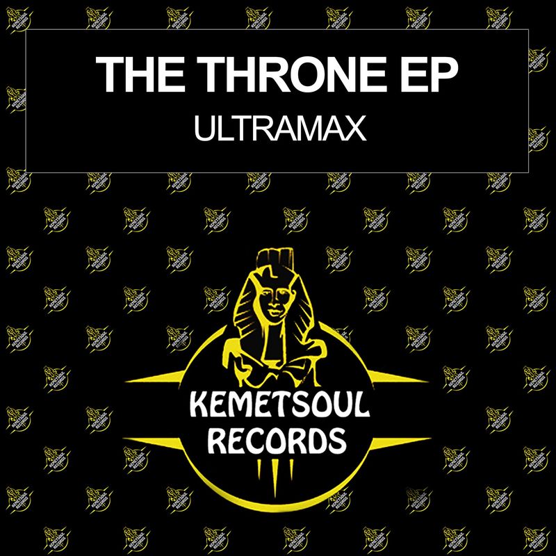 UltraMax - The Throne / Kemet Soul Records