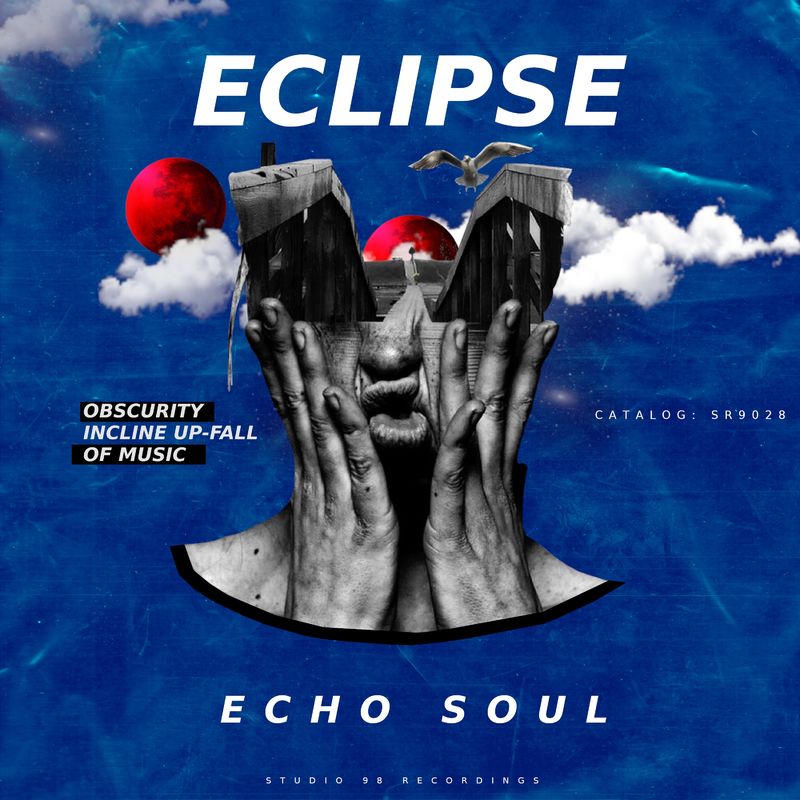 Echo Soul - Eclipse / Studio 98 Recordings