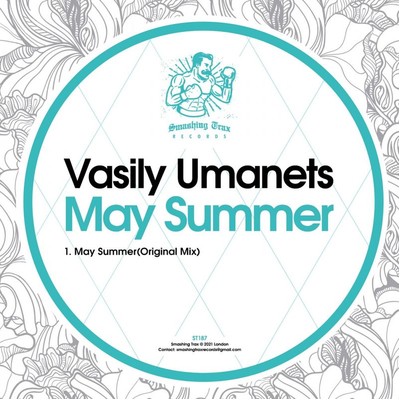 Vasily Umanets - May Summer / Smashing Trax Records