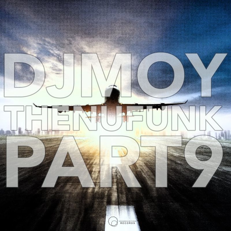 Dj Moy - The Nu Funk, Pt. 9 / Sound-Exhibitions-Records