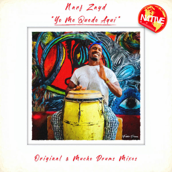Narf Zayd - Yo Me Quedo Aqui / Native Music Recordings
