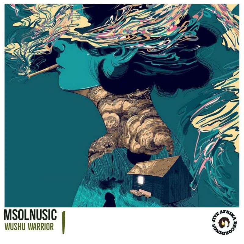 Msolnusic - Wushu Warrior / Jive Afrika Recordings