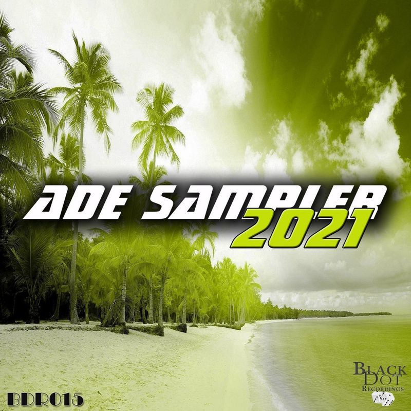 VA - ADE Sampler 2021 / Black Dot Recordings