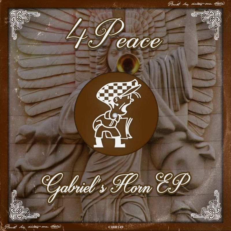 4Peace - Gabriel's Horn EP / Cabbie Hat Recordings