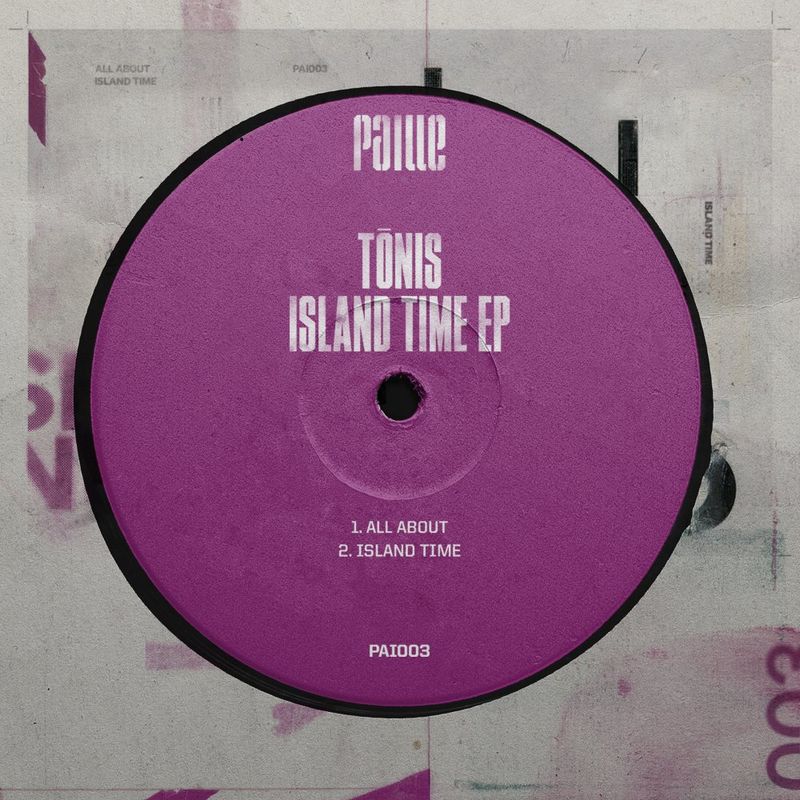 Tonis - Island Time EP / Paille Records