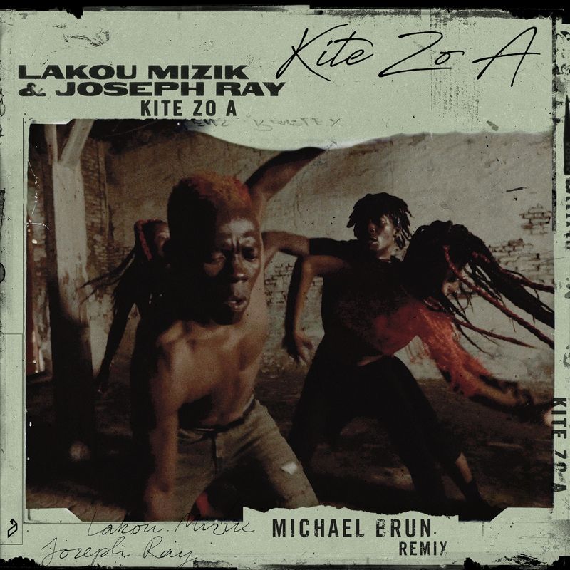 Lakou Mizik & Joseph Ray - Kite Zo A (Michael Brun Remix) / Anjunadeep