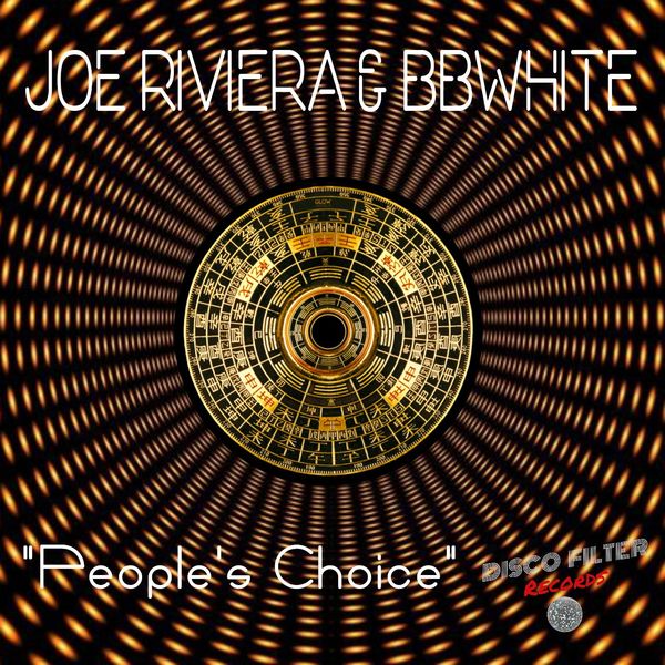 BBwhite & Joe Riviera - People's Choice / Disco Filter Records