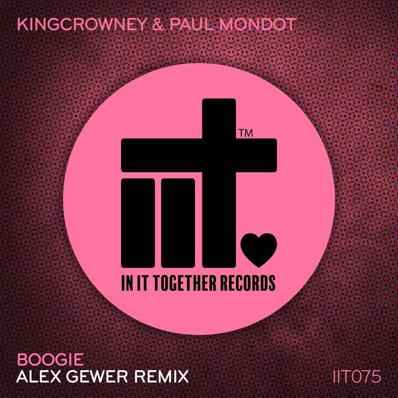 KingCrowney, Paul Mondot - Boogie / In It Together Records