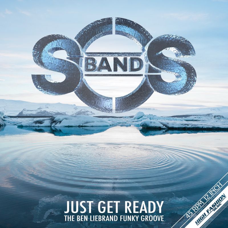 The S.O.S Band - Just Get Ready (The Ben Liebrand Funky Groove Mix) / High Fashion Music