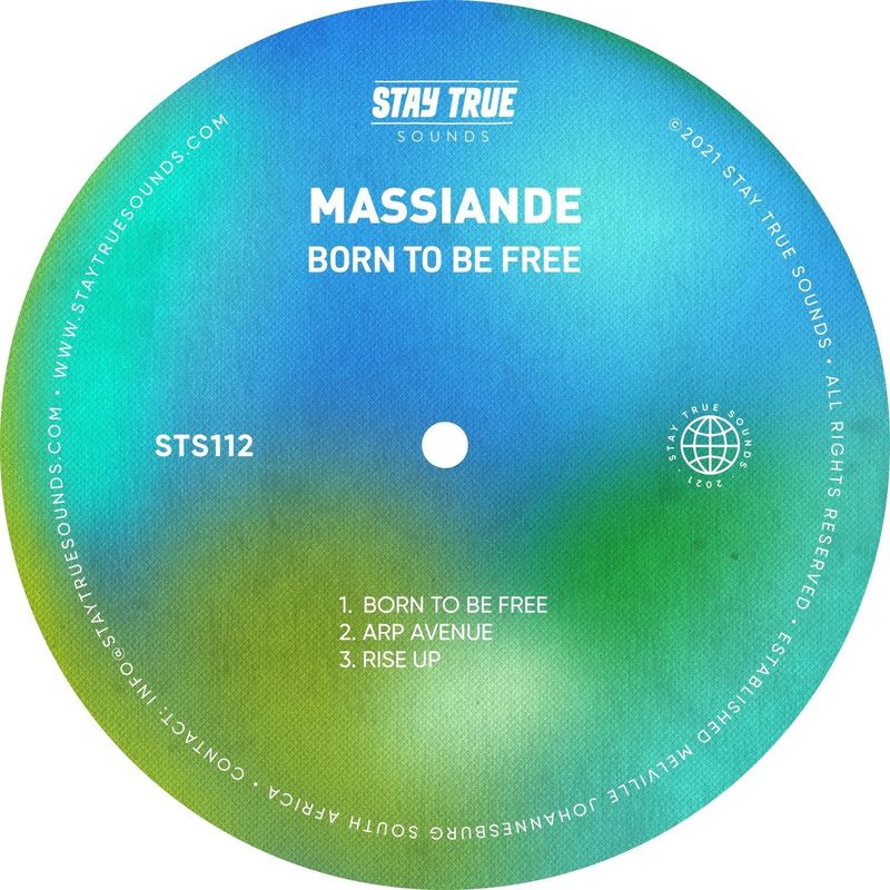 Massiande - Born To Be Free / Stay True Sounds