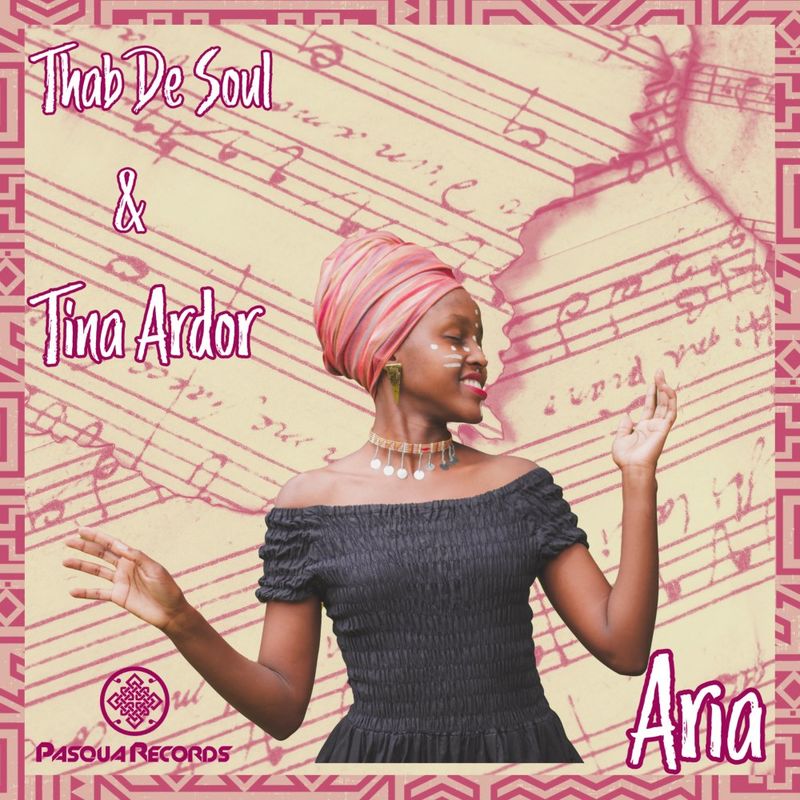 Thab De Soul & Tina Ardor - Aria / Pasqua Records