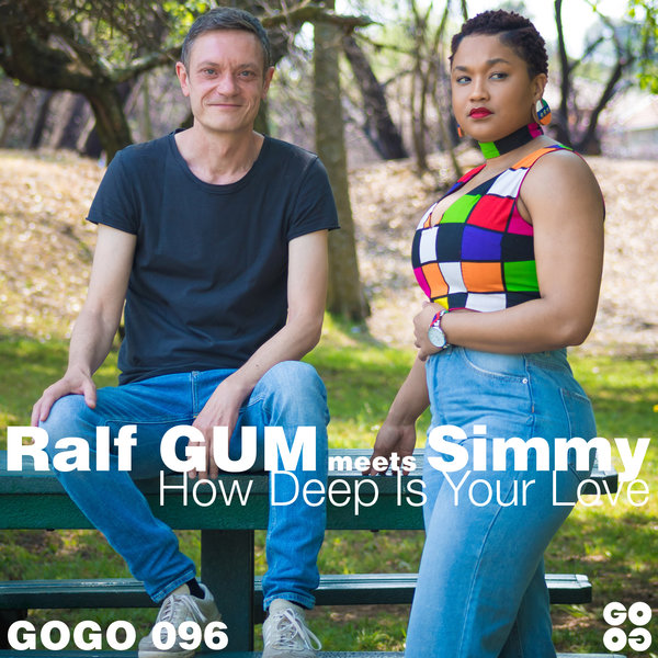 Ralf GUM meets Simmy - How Deep Is Your Love / GOGO Music