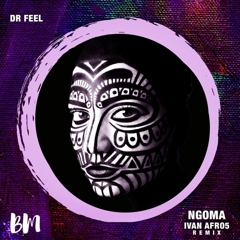 Dr Feel - Ngoma / Black Mambo