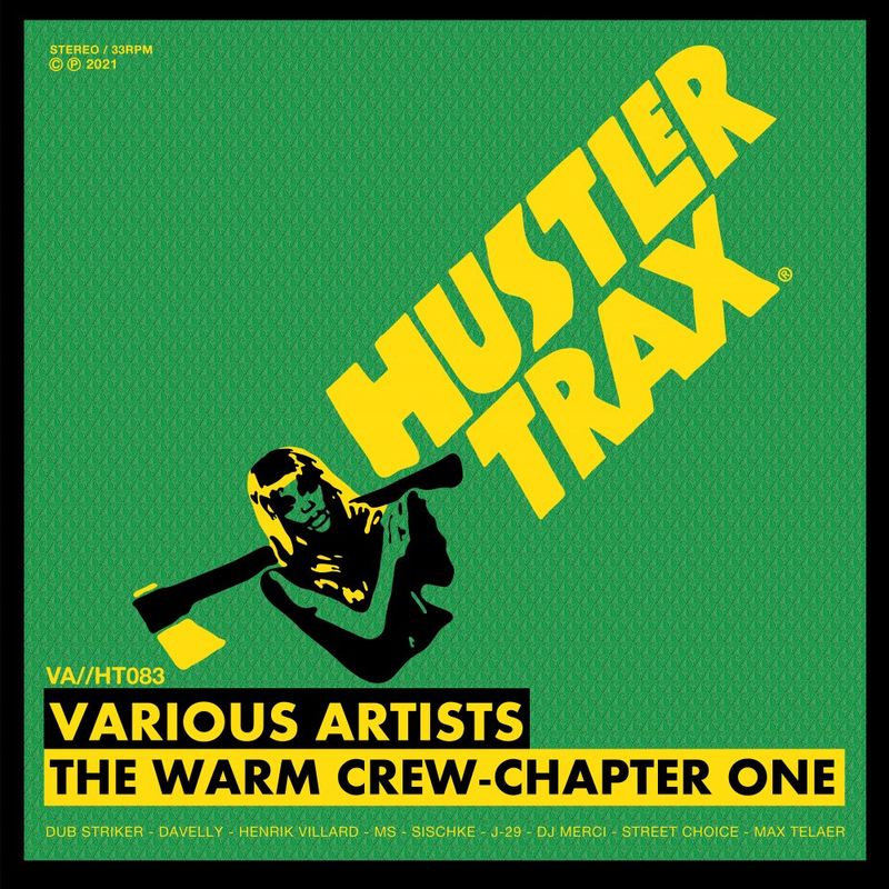 VA - The Warm Crew - Chapter One / Hustler Trax