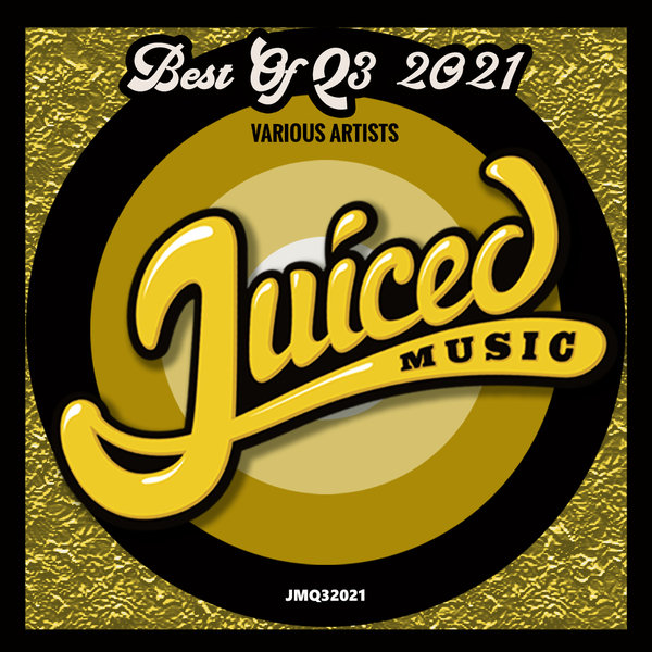 VA - Best Of Q3 2021 / Juiced Music