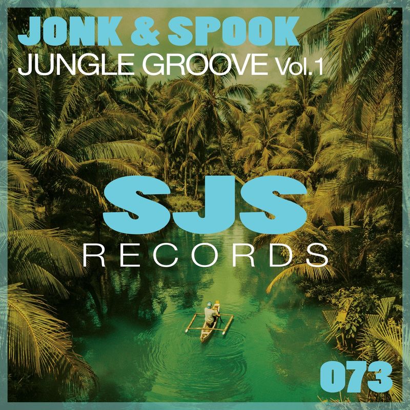 Jonk & Spook - Jungle Groove, Vol.1 / Sjs Records