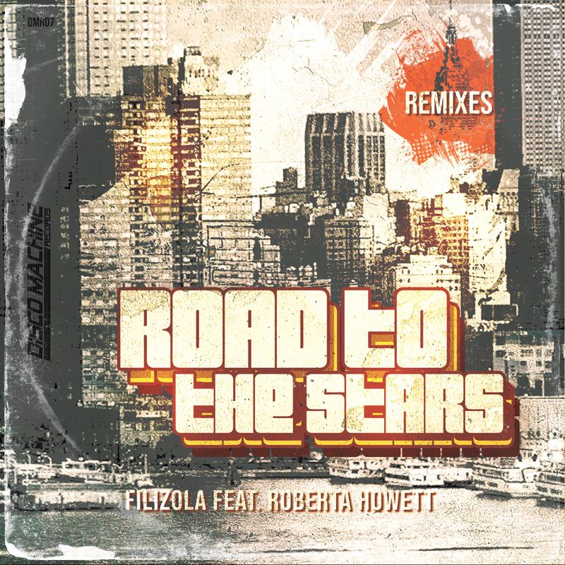 Filizola, Roberta Howett - Road to the Stars (Remixes) / Disco Machine Records