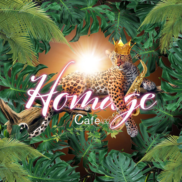 Cafe 432 - Homage / Soundstate Sessions