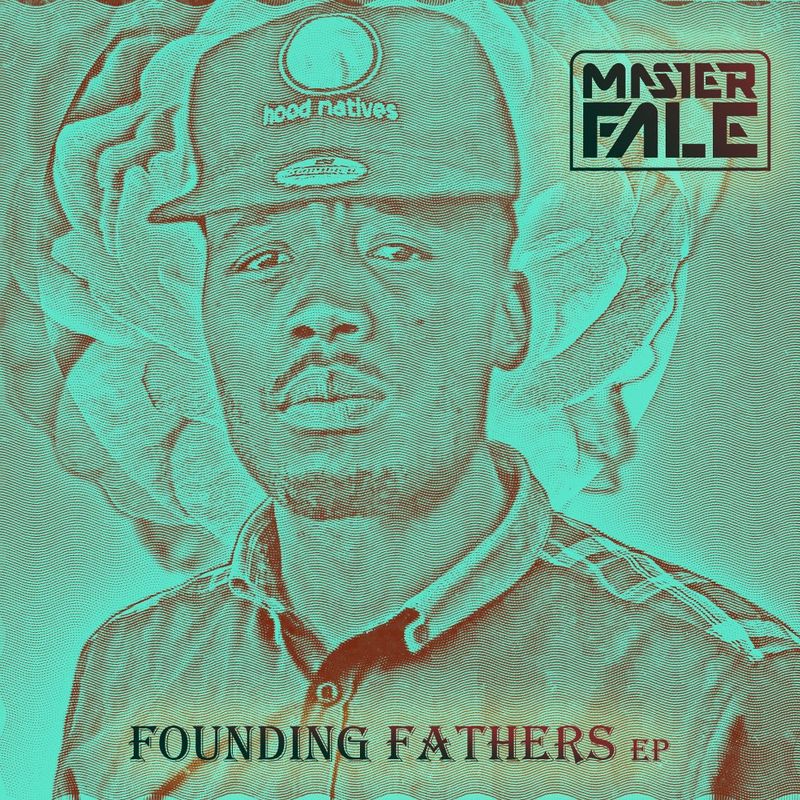 Master Fale - Founding Fathers / 4 Bits House Music