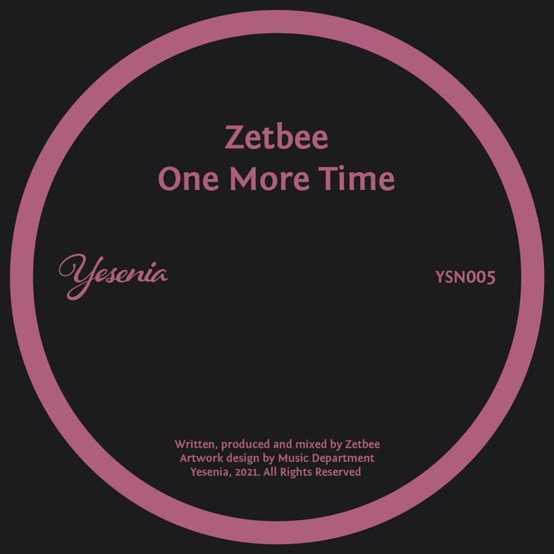 Zetbee - One More Time / Yesenia