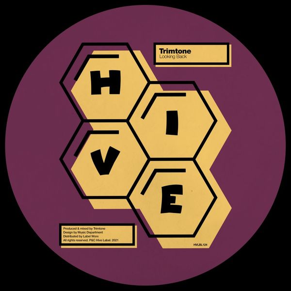 Trimtone - Looking Back / Hive Label
