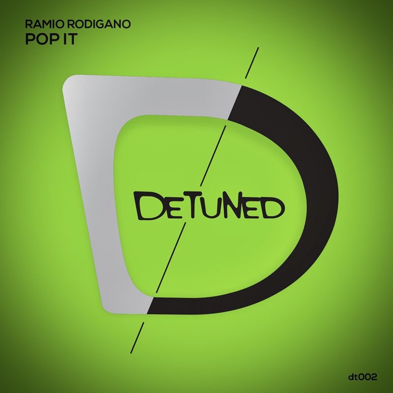 Ramio Rodigano - Pop It / Detuned
