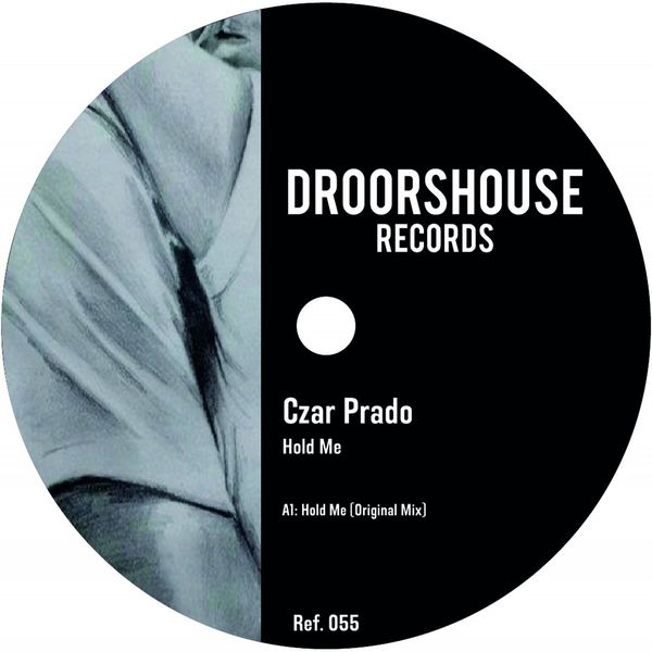 Czar Prado - Hold Me / droorshouse records