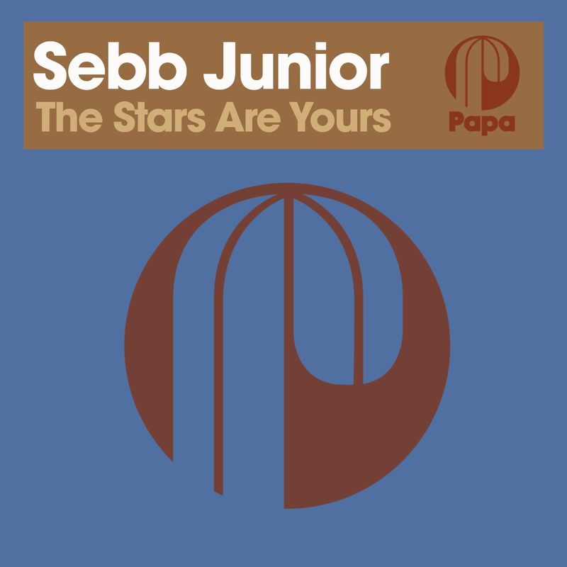 Sebb Junior - The Stars Are Yours / Papa Records