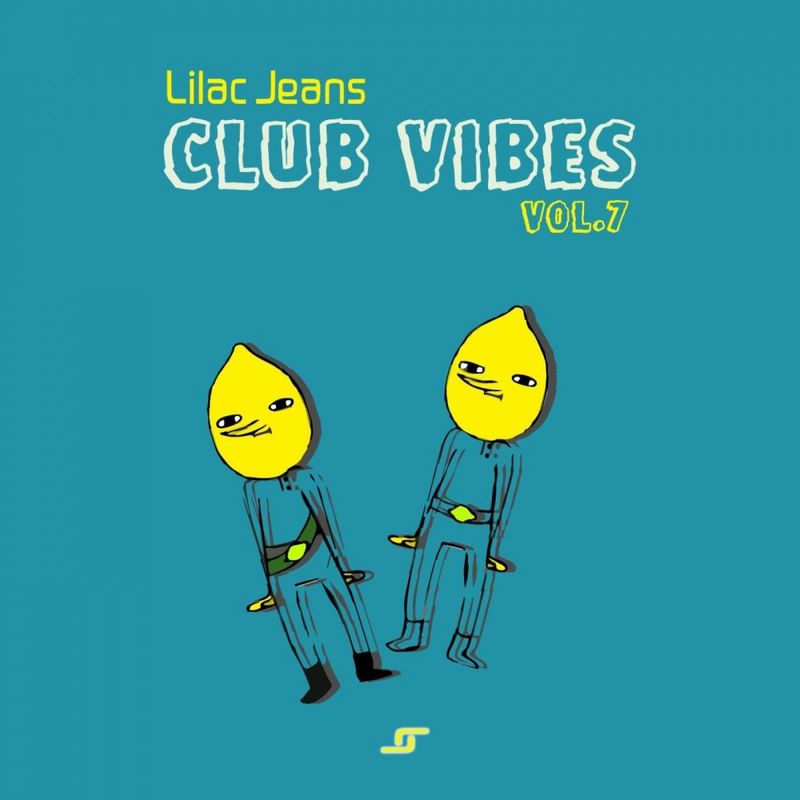 Lilac Jeans - Club Vibes Vol.7 / Lilac Jeans Records