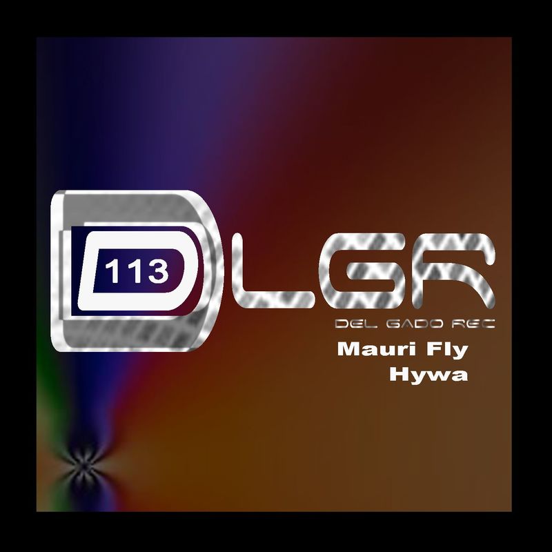 Mauri Fly - Hywa / Del Gado Rec