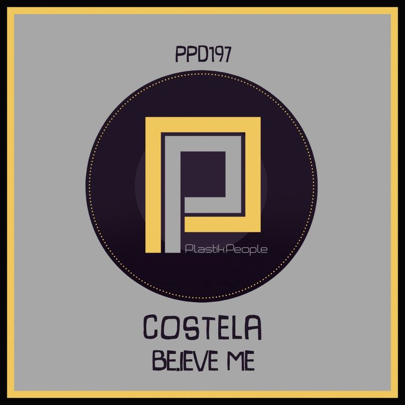 Costela - Believe Me / Plastik People Digital