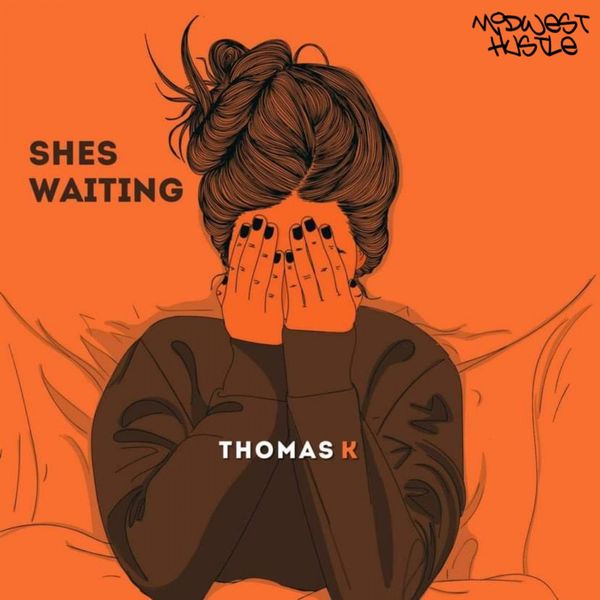 Thomas K - She's Waiting / Midwest Hustle Music