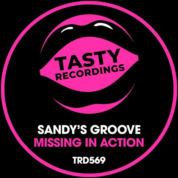 Sandy's Groove - Missing In Action / Tasty Recordings