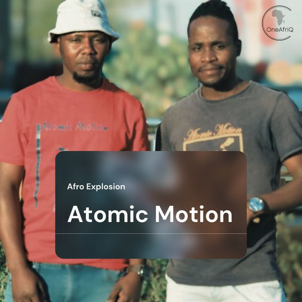 Atomic Motion - Afro Explosion / OneAfriQ