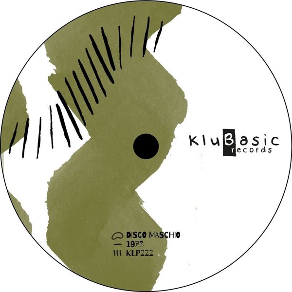 Disco Maschio - 1973 / kluBasic Records
