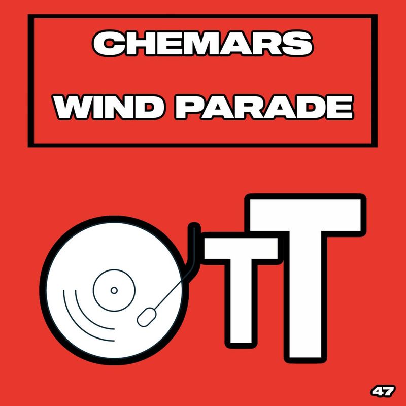 Chemars - Wind Parade / Over The Top