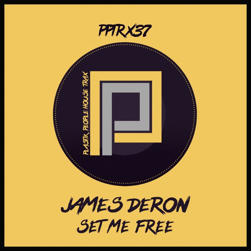 James Deron - Set Me Free / Plastik People Digital