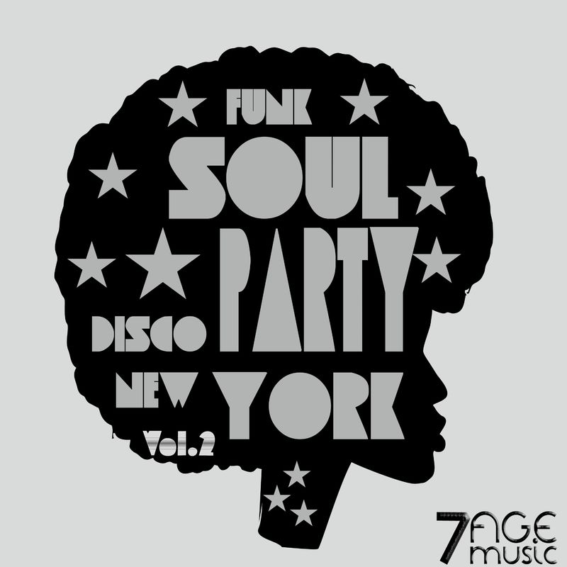 VA - Funk Soul Disco Party New York, Vol. 2 / 7AGE Music