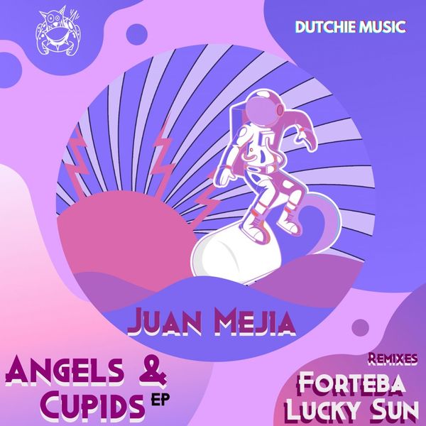 Juan Mejia - Angels & Cupids / Dutchie Music